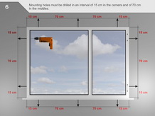 Mounting holes must be drilled in an interval of 15 cm in the corners and of 70 cm in the middles.